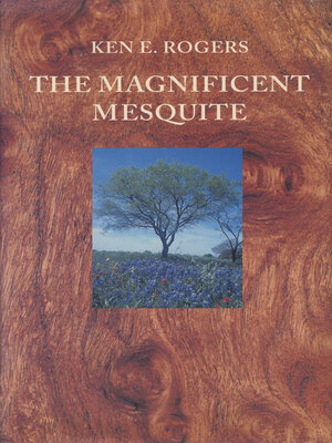 cover image of The Magnificent Mesquite